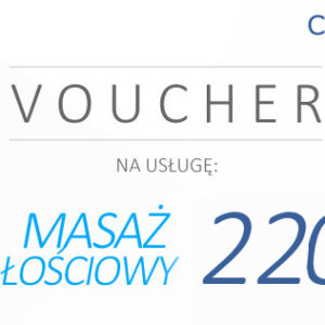 VOUCHER MASAŻ CAŁOŚCIOWY 220zł