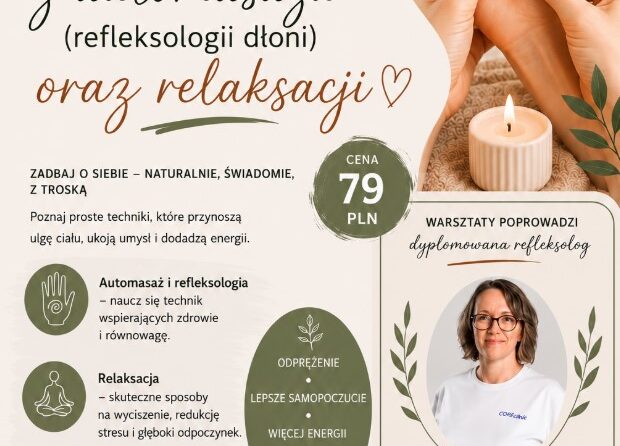 Warsztaty z automasażu, refleksologii dłoni i relaksacji
